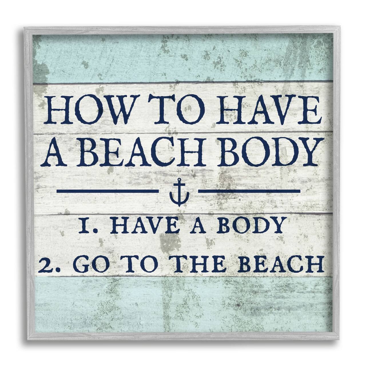 Stupell Industries How To Have A Beach Body Framed Wall Art